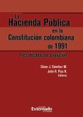 La Hacienda Pública en la Constitución colombiana de 1991 (eBook, ePUB)