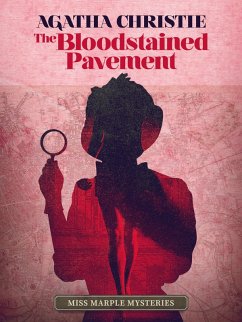 The Bloodstained Pavement (eBook, PDF) - Christie, Agatha