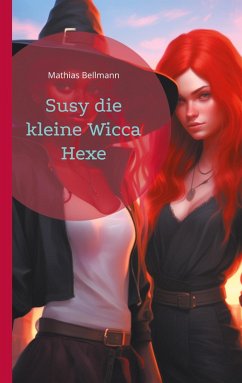 Susy die kleine Wicca Hexe (eBook, ePUB)