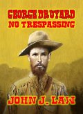 George Druyard - No Trespassing (eBook, ePUB)