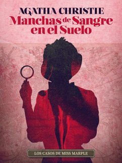 Manchas de sangre en el suelo (eBook, PDF) - Christie, Agatha