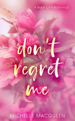 Cover Don't Regret Me (Sweet Dreams, #2) (eBook, ePUB)
