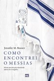 Como encontrei o Messias (eBook, ePUB)