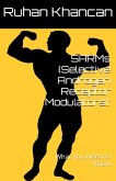SARMs (Selective Androgen Receptor Modulators): What You Need to Know (eBook, ePUB)