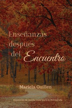 Enseñanzas Después del Encuentro (eBook, ePUB) - Guillen, Mariela