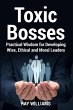 Toxic Bosses: Practical Wisdom for... - Bild 1