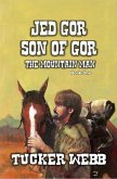 Jed Gor - Son of Gor - The Mountain Man (Mountain Man Series, #1) (eBook, ePUB)