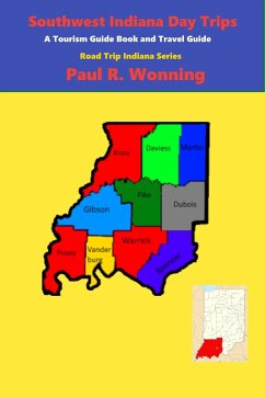 South Central Indiana Day Trips (Road Trip Indiana Series, #3) (eBook, ePUB) - Books, Mossy Feet