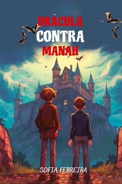 Lerne Portugiesisch mit Drácula Contra Manah - Ferreira, Sofia