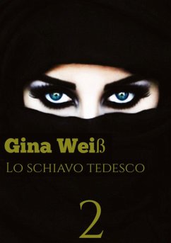 Lo schiavo Tedesco 2 - Gina Weiß