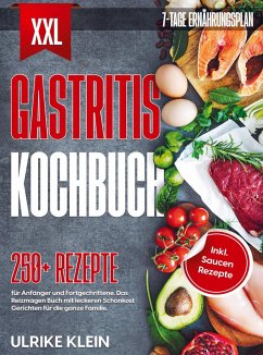 XXL Gastritis Kochbuch - Klein, Ulrike