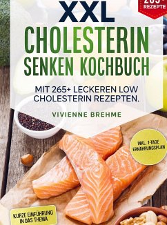 XXL Cholesterin senken Kochbuch - Brehme, Vivienne