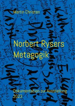 Norbert Rysers Metagogik - Christen, Martin