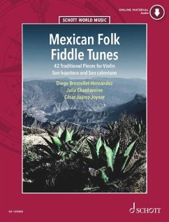Mexican Folk Fiddle Tunes - Chardavoine, Julia;Hernández, Diego Brossollet;Juárez-Joyner, César Iván