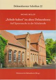 "Schule halten" im alten Delmenhorst