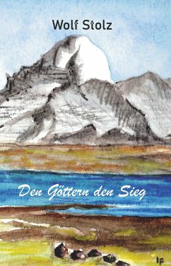 Den Göttern den Sieg - Stolz, Wolf