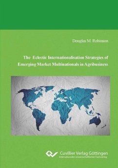 Cover The Eclectic Internationalisation Strategies of Emerging Market Multinationals in Agribusiness