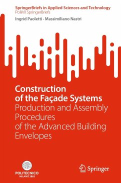 Construction of the Façade Systems (eBook, PDF) - Paoletti, Ingrid; Nastri, Massimiliano