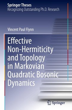 Effective Non-Hermiticity and Topology in Markovian Quadratic Bosonic Dynamics - Flynn, Vincent Paul