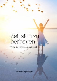 Zeit sich zu befreyen - Freynhagen, Janina