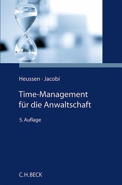 Time-Management für die Anwaltschaft (eBook, PDF) - Heussen, Benno; Jacobi, Jessica