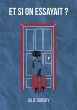 Et Si On Essayait - Bild 1