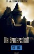 Die Bruderschaft - Teil 1 und 2 - Bild 1