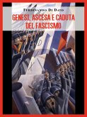 Genesi, ascesa e caduta del fascismo (eBook, PDF)