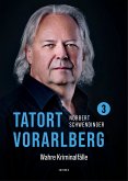 TATORT VORARLBERG 3 (eBook, ePUB)