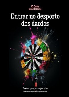 Entrar no desporto dos dardos - Oach, C.