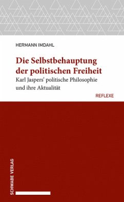 Die Selbstbehauptung der politischen Freiheit - Imdahl, Hermann