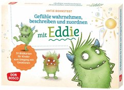 Gefühle wahrnehmen, beschreiben und zuordnen mit Eddie - Bohnstedt, Antje