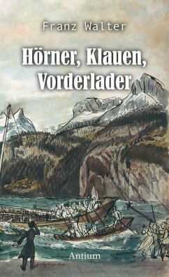 Hörner, Klauen, Vorderlader - Walter, Franz