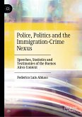 Police, Politics and the Immigration-Crime Nexus (eBook, PDF)