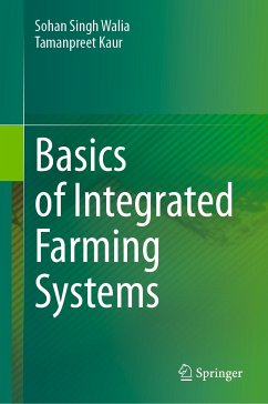 Basics of Integrated Farming Systems (eBook, PDF) - Walia, Sohan Singh; Kaur, Tamanpreet