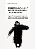 Scham und Schuld in der filmischen Dramaturgie