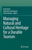 Managing Natural and Cultural Heritage for a Durable Tourism