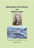 Wasserläufe in den Werken von Wilhelm Raabe
