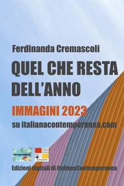 Quel che resta dell'anno (fixed-layout eBook, ePUB) - Cremascoli, Ferdinanda; Ferdinanda, Cremascoli,