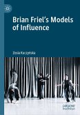 Brian Friel's Models of Influence (eBook, PDF)