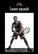 Learn squash - Bild 1