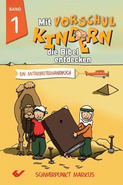 Mit Vorschulkindern die Bibel entdecken Band 1 - Christiane Volkmann