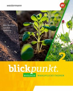 Blickpunkt Biologie Wahlpflicht-Themen - Ausgabe 2023