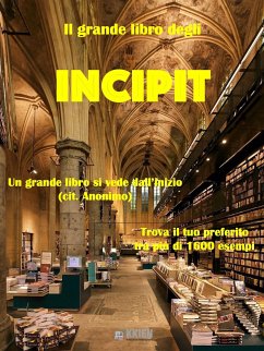 Il grande libro degli incipit (eBook, ePUB) - Vv, Aa