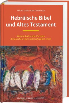 Hebräische Bibel und Altes Testament - Levine, Amy-Jill;Brettler, Marc Zvi