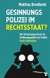 Gesinnungspolizei im Rechtsstaat? - Bild 1