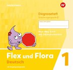 Flex und Flora 1. Diagnoseheft. (Schulausgangsschrift)