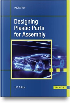 Designing Plastic Parts for Assembly - Tres, Paul A.