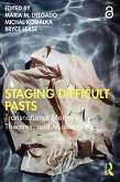 Staging Difficult Pasts (eBook, PDF)