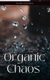 Organic Chaos